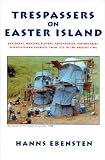 Trespassers on Easter Island
