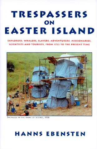 Trespassers on Easter Island