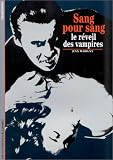 Sang pour sang : Le r�veil des vampires