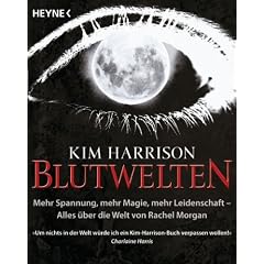 Blutwelten: Alles �ber die Welt von Rachel Morgan