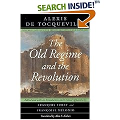 The Old Regime and the Revolution, Volume II: Notes on the French Revolution and Napoleon (Old Regime and the Revolution)