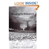 Changing the Atmosphere: Expert Knowledge and Environmental Governance (Politics, Science, and the Environment)