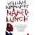 Naked Lunch: The Restored Text (Harper Perennial Modern Classics)