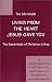 The Life Model: Living from the heart Jesus gave you