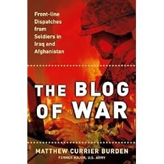 The Blog of War: Front-Line Dispatches from Soldiers in Iraq and Afghanistan