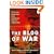 The Blog of War: Front-Line Dispatches from Soldiers in Iraq and Afghanistan