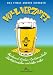 Voll verzapft: Das etwas andere Bierbuch. Bierkunst, Comics, Cartoons, Texte, Bierkreiszeichen und vieles mehr bei Bücher zum Namen: 51GQSKF104L._SL75_