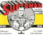Superman, volume 4 : 1940-1941