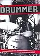 The Drummer: 100 Years of Rhythmic Power and Invention