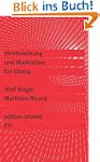 Hirnforschung und Meditation: Ein Dia...