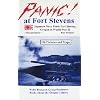 Panic! at Fort Stevens: Japanese Navy Shells Fort Stevens, Oregon in World War-II : Documentary