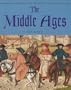 The Middle Ages (Understanding People in the Past)