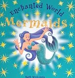 Mermaids: An Enchanted World Book (Enchanted World)