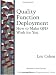 Quality Function Deployment: How to Make QFD Work for You