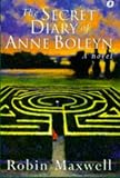 The SECRET DIARY OF ANNE BOLEYN