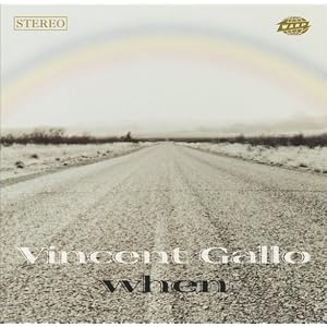 When by Vincent Gallo (Audio CD - 2001) - Import