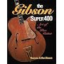 The Gibson Super 400: Art of the Fine Guitar