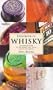 Handbook of Whisky: A Complete Guide to the World's Best Malts, Blends and Brands