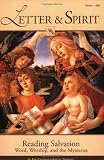 Letter & Spirit, Vol. 1:  Word, Worship, and the Mysteries (Letter & Spirit: A Journal of Catholic Biblical Theology)