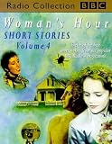 Woman's Hour Short Stories: No.4 (BBC Radio Collection)