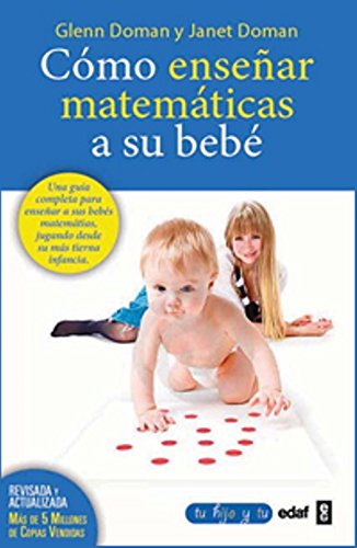 Como ensenar matematicas a su bebe (Spanish Edition)
