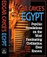 Edgar Cayce's Egypt: Psychic Revelations on the Most Fascinating Civilization Ever Known