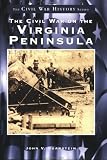 The Civil War on the Virginia Peninsula (Images of America)