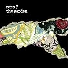 The Garden by  Zero 7 