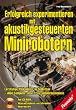 Erfolgreich experimentieren mit akustikgesteuerten Mini-Robotern, m. CD-ROM