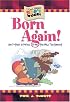 Born Again! (I Can Read God's Word!)