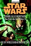 Star Wars: Das Erbe der Jedi-Ritter 17: Wider alle Hoffnung - Sean Williams, Shane Dix