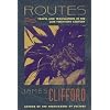 Routes: Travel and Translation in the Late Twentieth Century