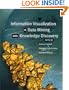 Information Visualization in Data Mining and Knowledge Discovery (The Morgan Kaufmann Series in Data Management Systems)