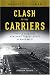 Clash of the Carriers
