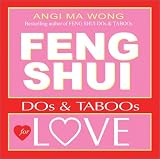 Feng Shui Do's and Taboos for Love (Feng Shui DOs & TABOOs)