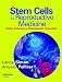 Book Stem Cells in Reproductive Medicine: Basic Science and Therapeutic Potential (Reproductive Medicine & Assist)
