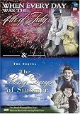  : When Every Day Was the 4th of July/The Long Days Of Summer