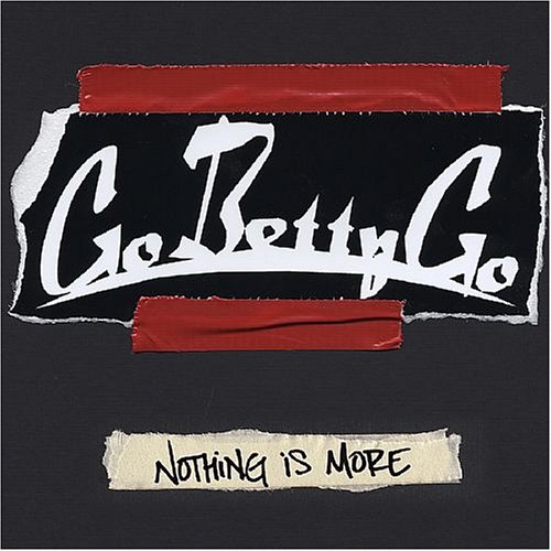 Go Betty Go - Unreal Lyrics - Zortam Music