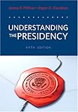 Understanding the presidency