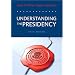 Understanding the Presidency (5th Edition)