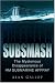 Subsmash: The Mystery of HM Submarine "Affray": The Mystery of HM Submarine "Affray"