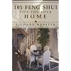 101 Feng Shui Tips for Your Home (Feng Shui Series)