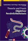 Theorie und Praxis Objektiver Persoenlichkeitstests