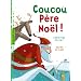 Coucou P�re No�l !