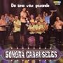 A Guapachar Con La Sonora Carruseles