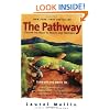 The Pathway: Follow the Road to Health and Happiness