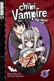 Chibi Vampire: The Novel, Volume 4 [CHIBI VAMPIRE THE NOVEL V04 V0]