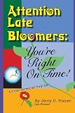 51GQdOWEGjL. SL160  Attention Late Bloomers: Youre Right on Time