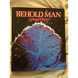 behold man a photographic journey of discovery inside the body
