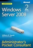 Windows server 2008 administrator's pocket consultant